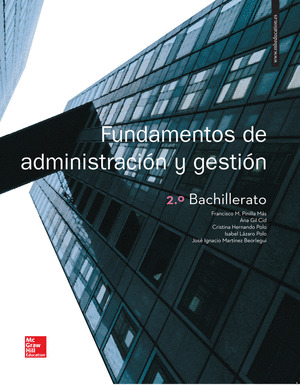 FUNDAMENTOS DE ADMINISTRACION Y GESTION 2º BACHILLERATO. LIBRO ALUMNO.