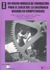 NUEVO MODELO DE FORMACION PARA EL SIGLO XXI: LA ENSEÑANZA BASADA EN COMPETENCIAS
