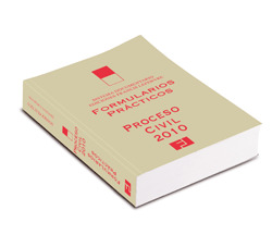 FORMULARIOS PRACTICOS: PROCESO CIVIL 2010