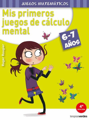 MIS PRIMEROS JUEGOS DE CALCULO MENTAL  6-7 AÑOS