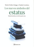 NUEVOS SIMBOLOS DE ESTATUS, LOS