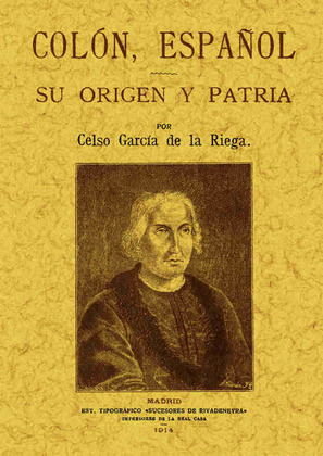 COLON ESPAÑOL. SU ORIGEN Y PATRIA