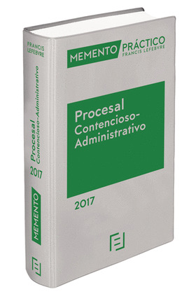 MEMENTO PRACTICO PROCESAL CONTENCIOSO ADMINISTRATIVO 2017
