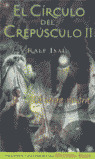 CIRCULO DEL CREPUSCULO, 2