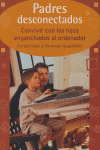 PADRES DESCONECTADOS
