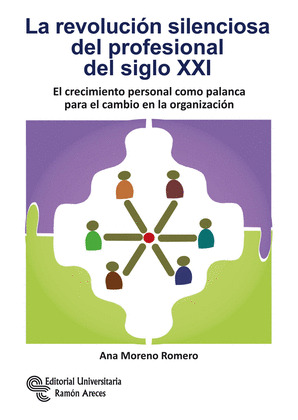 LA REVOLUCION SILENCIOSA DEL PROFESIONAL DEL SIGLO XXI