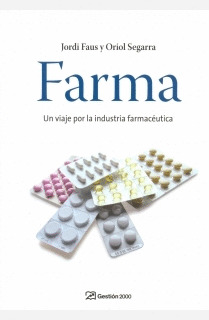 FARMA: LA INDUSTRIA FARMACEUTICA