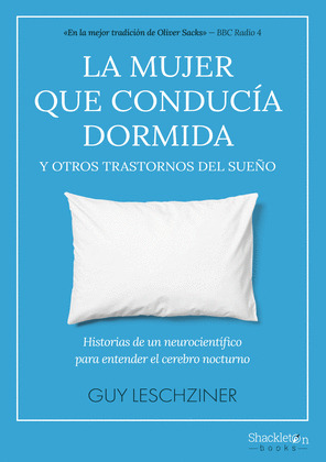 MUJER QUE CONDUCÍA DORMIDA Y OTROS TRASTORNOS DEL SUEÑO, LA