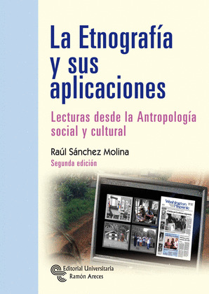 LA ETNOGRAFIA Y SUS APLICACIONES