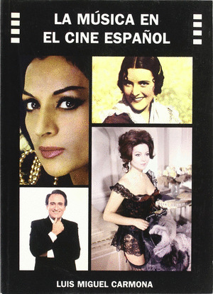 MUSICA EN EL CINE ESPAÑOL, LA
