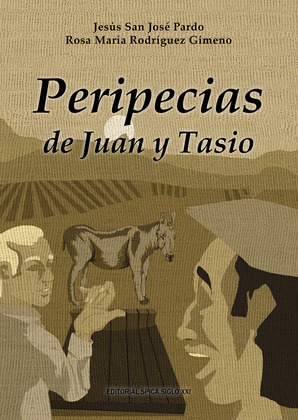 PERIPECIAS DE JUAN Y TASIO