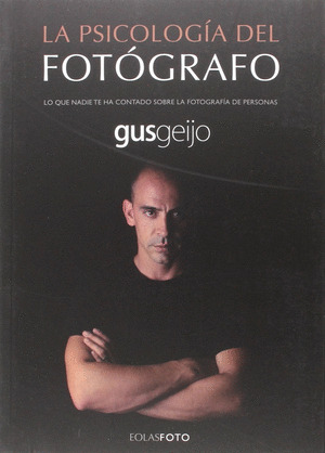 LA PSICOLOGIA DEL FOTOGRAFO