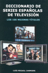 DICCIONARIO DE SERIES ESPAÑOLAS DE TELEVISION
