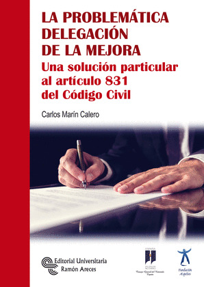 LA PROBLEMATICA DELEGACION DE LA MEJORA