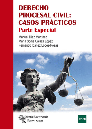 DERECHO PROCESAL CIVIL: CASOS PRACTICOS