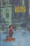 KOMA, 4: EL HOTEL