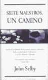 SIETE MAESTROS UN CAMINO