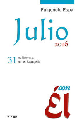 JULIO 2016, CON EL