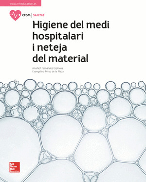 HIGIENE DEL MEDI HOSPITALARI I NETEJA DEL MATERIAL