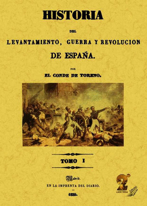 HISTORIA DEL LEVANTAMIENTO, GUERRA Y REVOLUCIÓN DE ESPAÑA