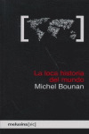 LOCA HISTORIA DEL MUNDO, LA