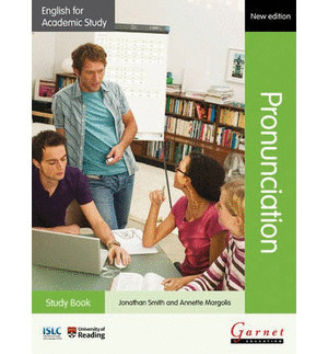 PRONUNCIATION. STUDY BOOK. ENGLISH FOR ACADEMIC STUDY