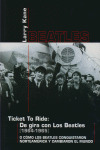 TICKET TO RIDE: DE GIRA CON LOS BEETLES (1964-1965)