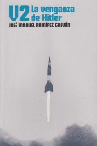 V2. LA VENGANZA DE HITLER