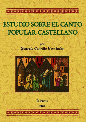 ESTUDIOS SOBRE EL CANTO POPULAR CASTELLANO