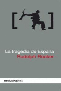 TRAGEDIA DE ESPAÑA, LA