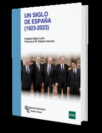 UN SIGLO DE ESPAÑA (1923-2023)