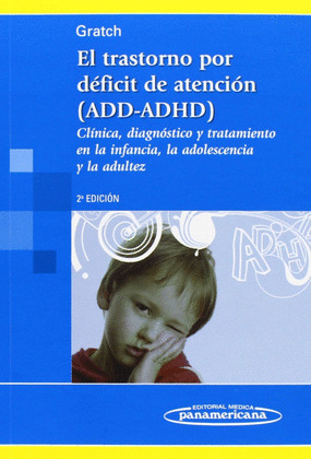 GRATCH:TRASTORNO D?FICIT ATENCI?N 2A.ED.