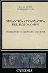 SEMÁNTICA Y PRAGMÁTICA DEL TEXTO COMÚN