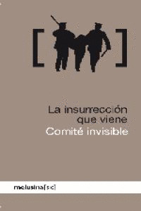 INSURRECCIÓN QUE VIENE, LA