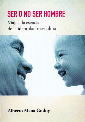 SER O NO SER HOMBRE