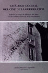 CATÁLOGO GENERAL DEL CINE DE LA GUERRA CIVIL