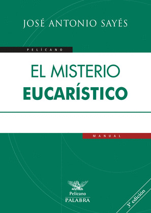 EL MISTERIO EUCARISTICO