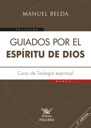 GUIADOS POR EL ESPIRITU DE DIOS