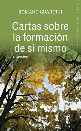 CARTAS SOBRE LA FORMACION DE SI MISMO