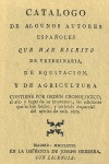 CATÁLOGO DE ALGUNOS AUTORES ESPAÑOLES QUE HAN ESCRITO DE VETERINARIA, DE EQUITAC