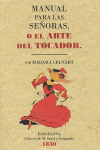 MANUAL PARA LAS SEÑORAS O EL ARTE DEL TOCADOR