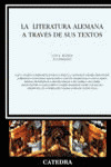 LA LITERATURA ALEMANA A TRAVÉS DE SUS TEXTOS