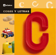 COSAS Y LETRAS. LA LETRA C (A PARTIR DE 3 AÑOS)