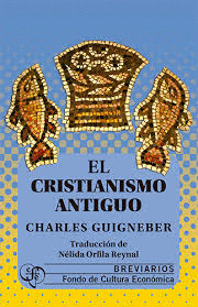 CRISTIANISMO ANTIGUO, EL