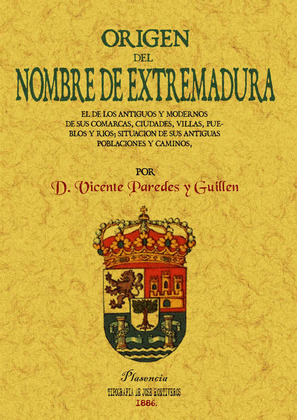 ORIGEN DEL NOMBRE DE EXTREMADURA