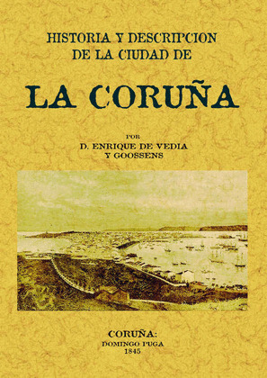 HISTORIA Y DESCRIPCIÓN DE LA CIUDAD DE LA CORUÑA