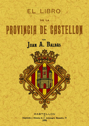 CASTELLON. EL LIBRO DE LA PROVINCIA