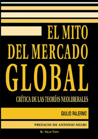 MITO DEL MERCADO GLOBAL, EL