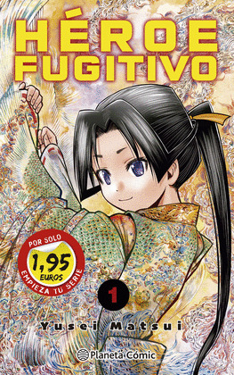 HÉROE FUGITIVO Nº 01. OFERTA EMPIEZA TU SERIE 1,95