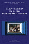 LA ENTREVISTA EN RADIO, TELEVISIÓN Y PRENSA